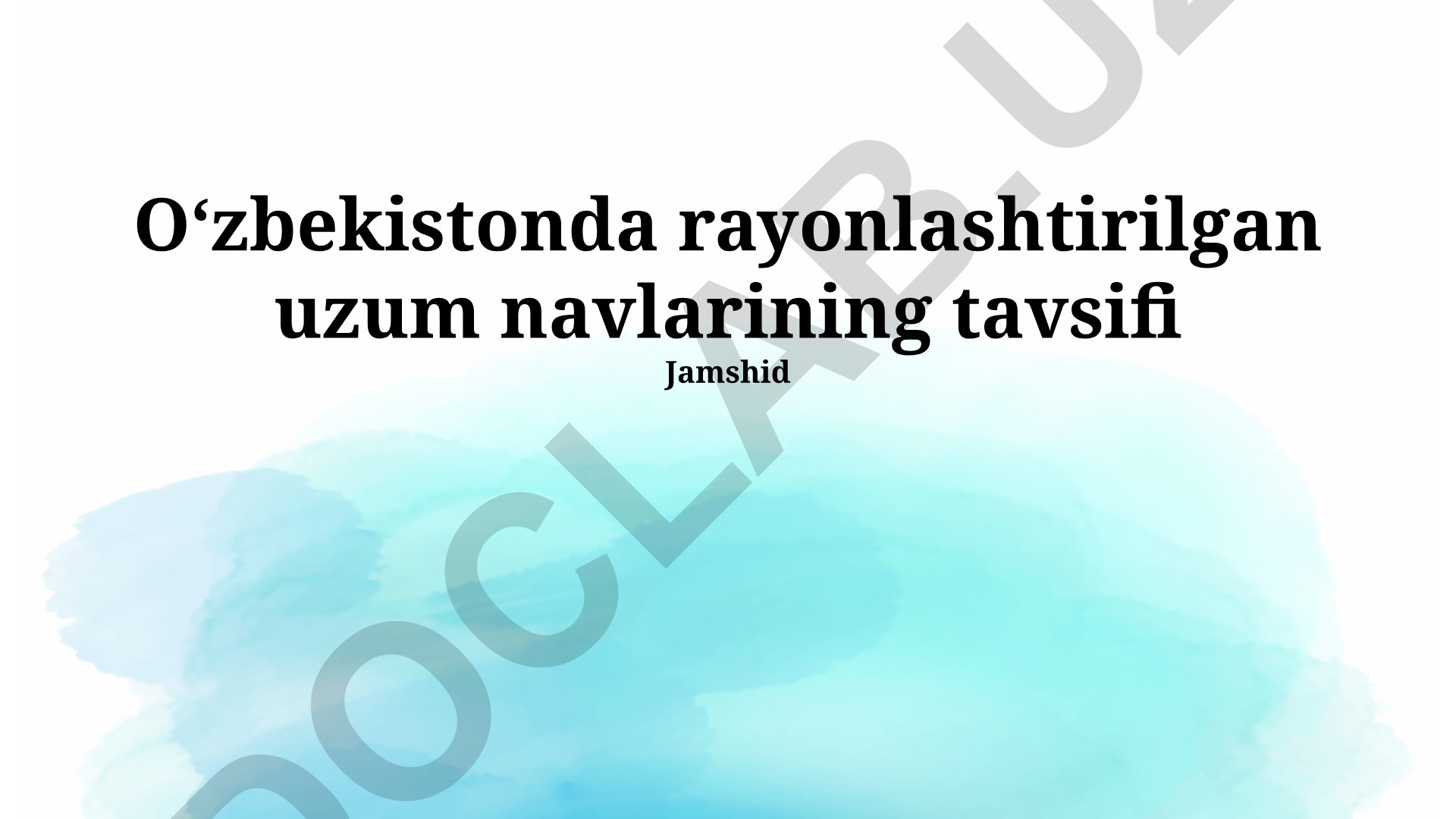 Oʻzbekistonda rayonlashtirilgan uzum navlarining tavsifi