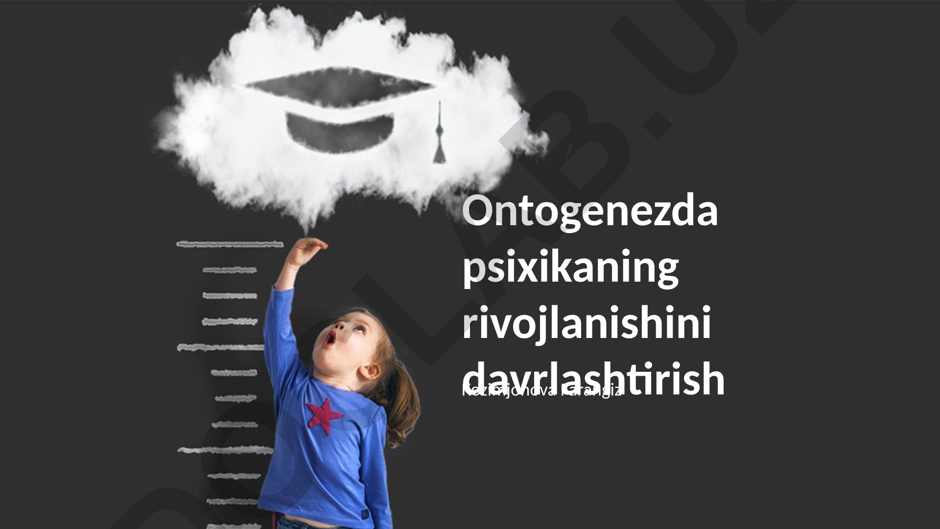 Ontogenezda psixikaning rivojlanishini davrlashtirish
