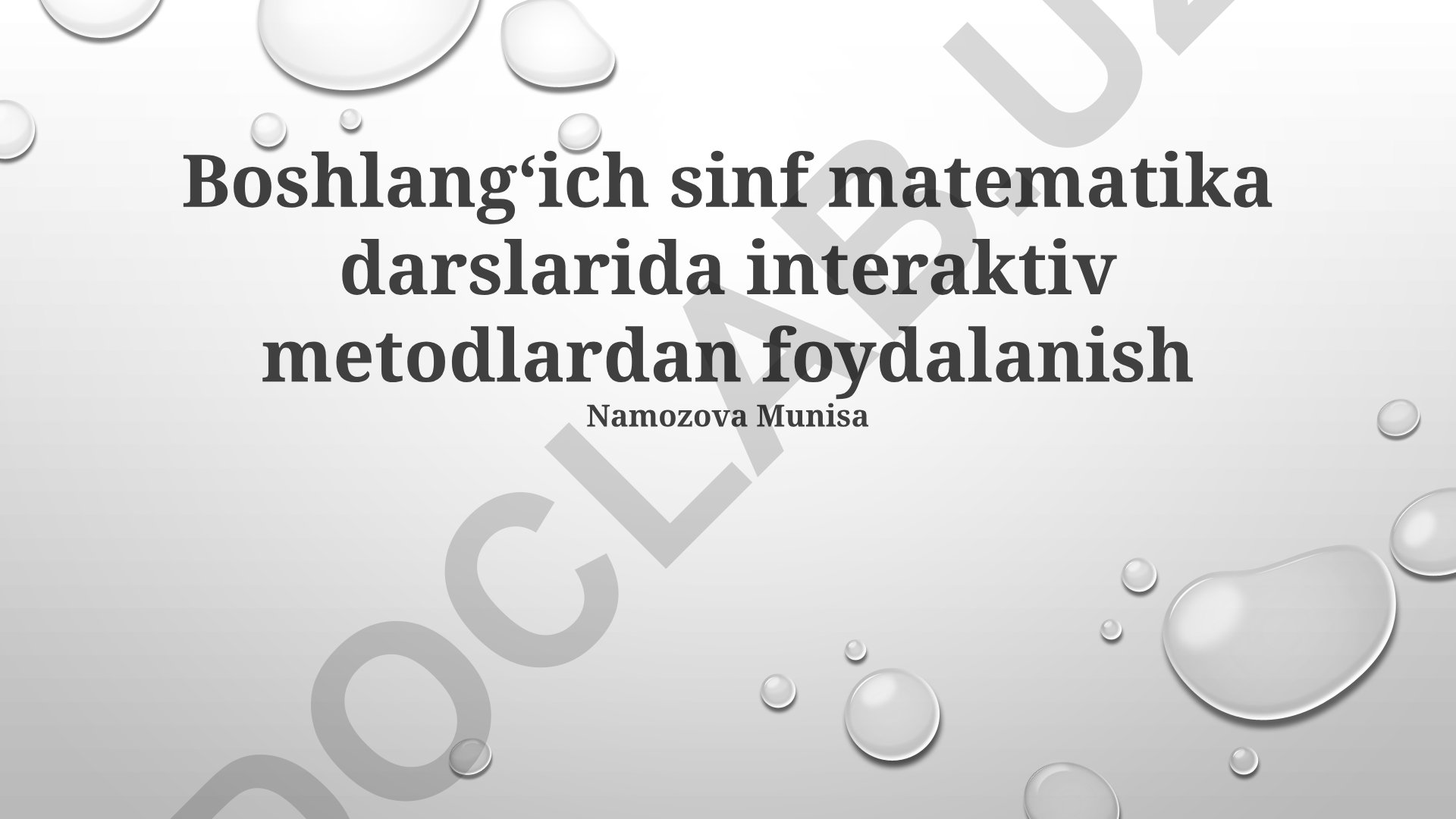 Boshlangʻich sinf matematika darslarida interaktiv metodlardan foydalanish