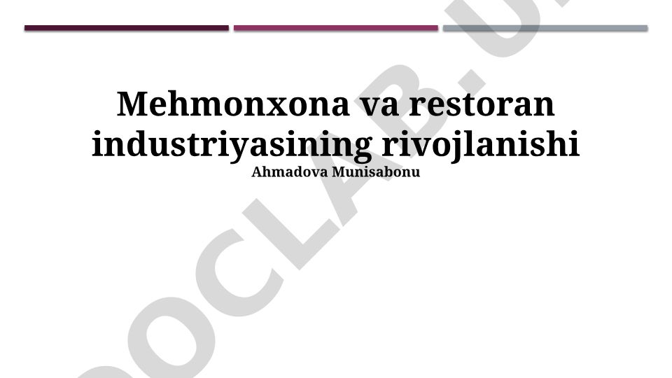 Mehmonxona va restoran industriyasining rivojlanishi
