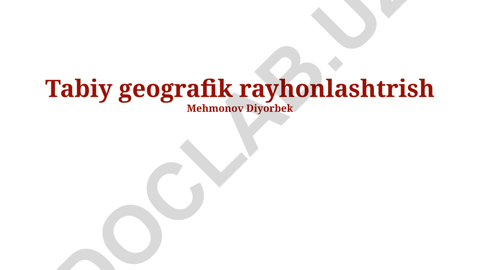 Tabiiy geografik rayonlashtirish va tabiiy zonalar