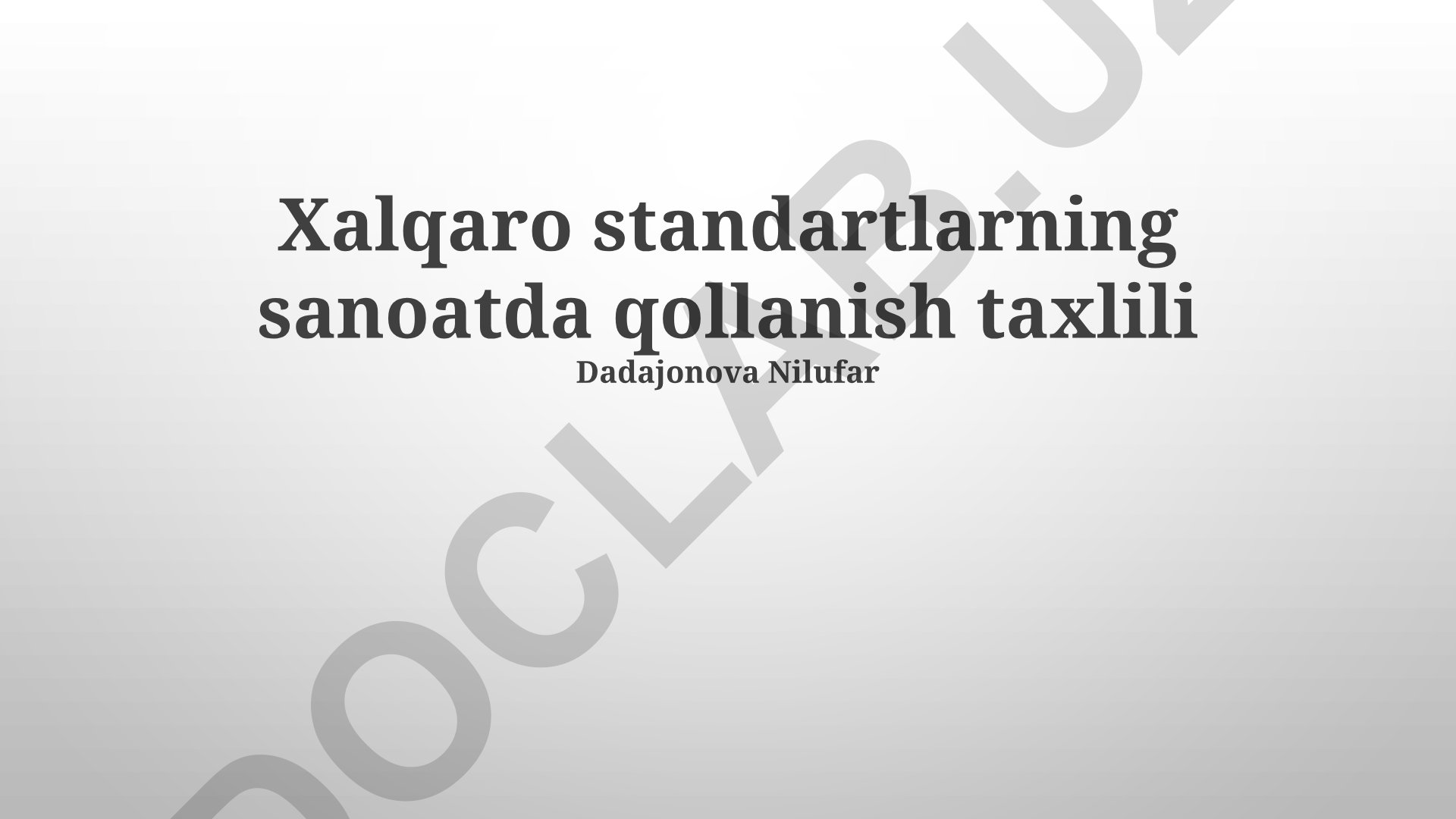 Xalqaro standartlarning sanoatda qo'llanilishini tahlil qilish