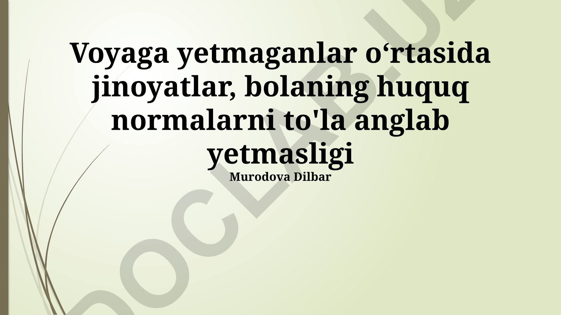 Voyaga yetmaganlar o'rtasida jinoyatlar va huquqiy normalarni anglash