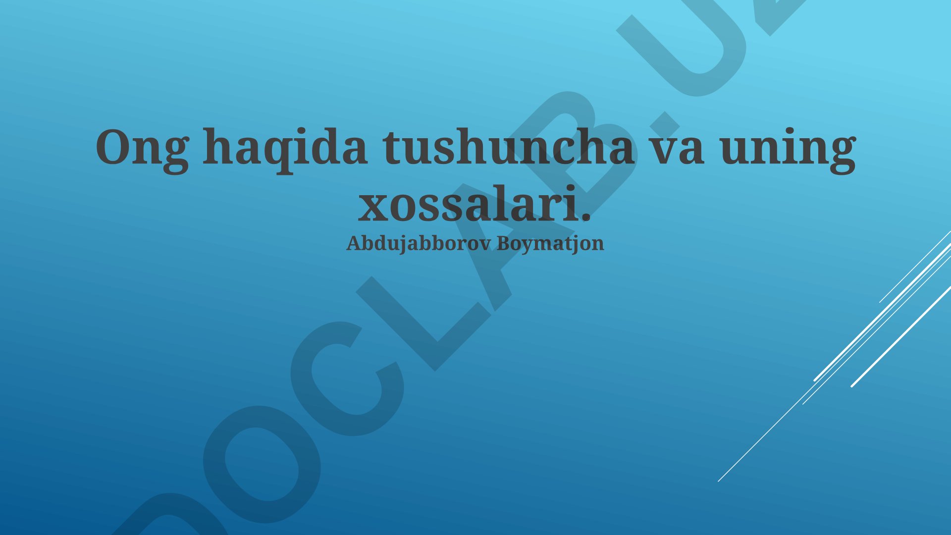 Ong tushunchasi, funksiyalari va xususiyatlari