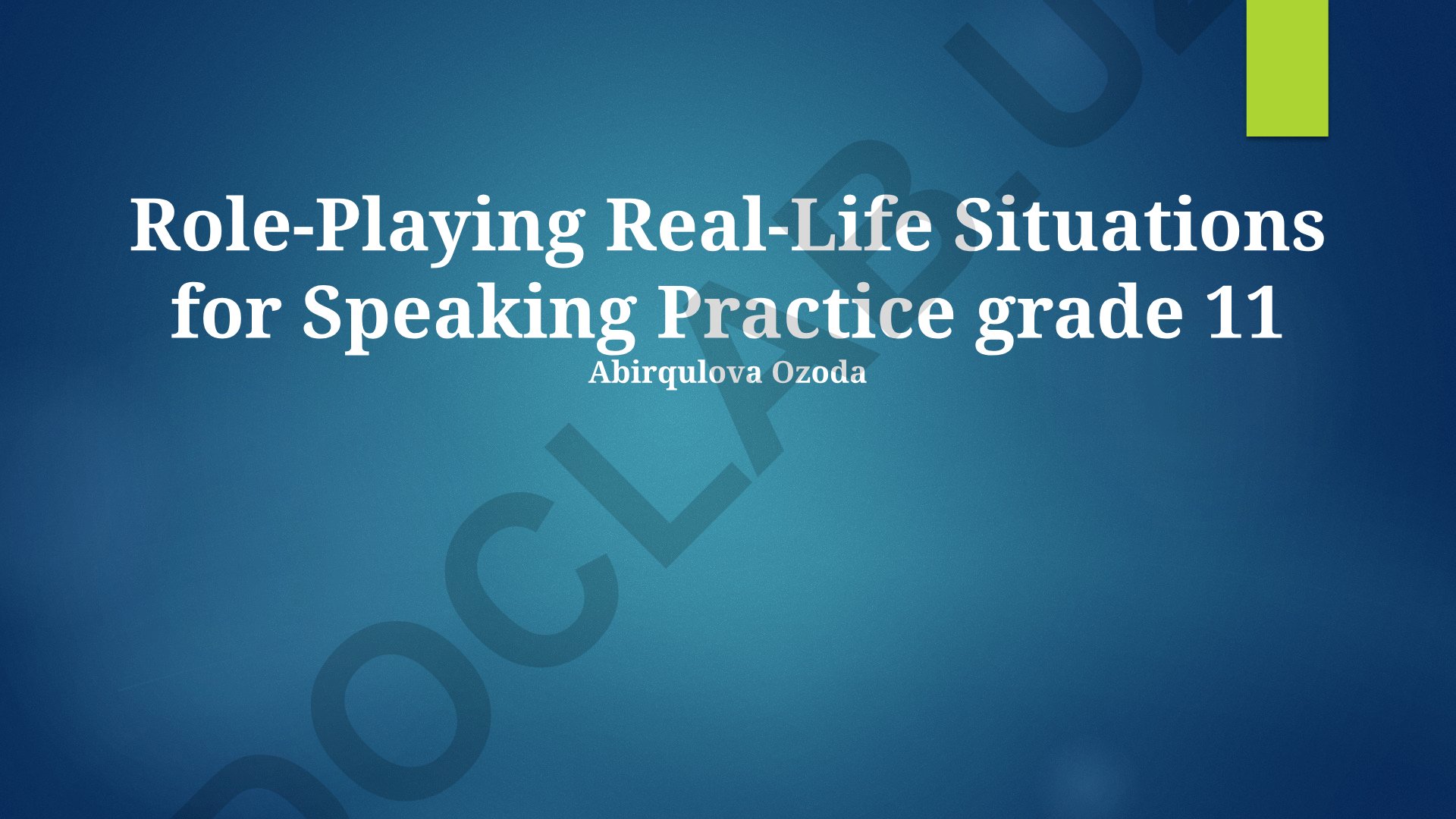 Role-Playing Real-Life Situations for Speaking Practice