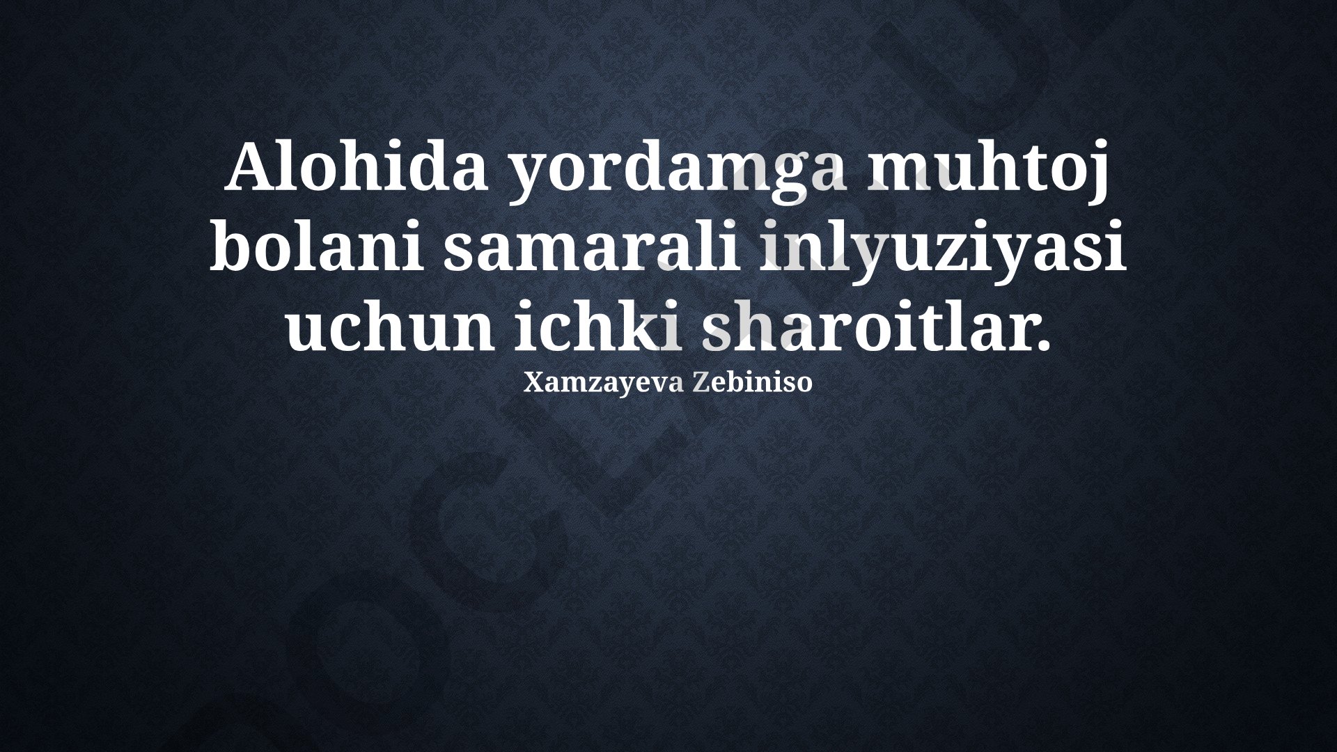 Alohida yordamga muhtoj bolani samarali inklyuziyasi uchun ichki sharoitlar