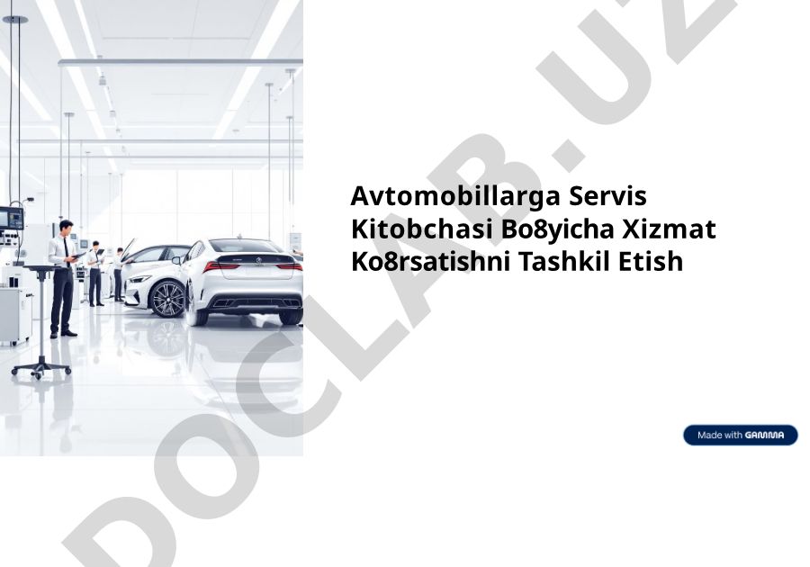 Avtomobillarga servis kitobchasi bo'yicha xizmat ko'rsatishni tashkil etish
