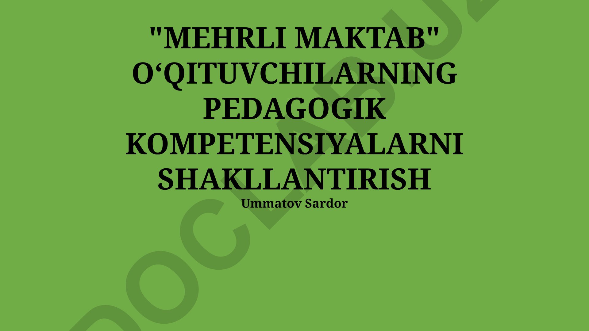 Mehrli Maktab o'qituvchilarining pedagogik kompetensiyalarini shakllantirish