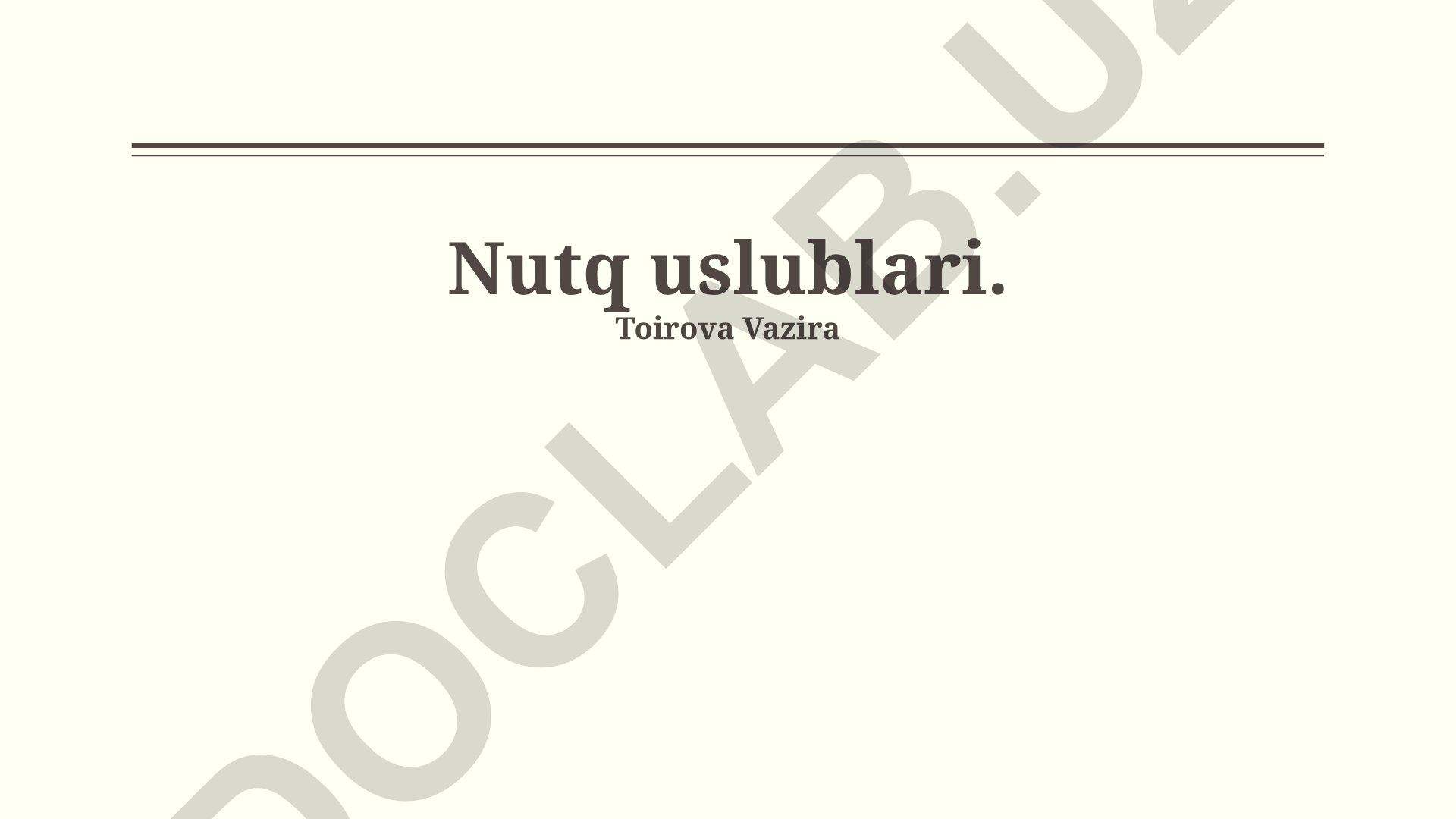 Nutq uslublari turlari va ularning xususiyatlari
