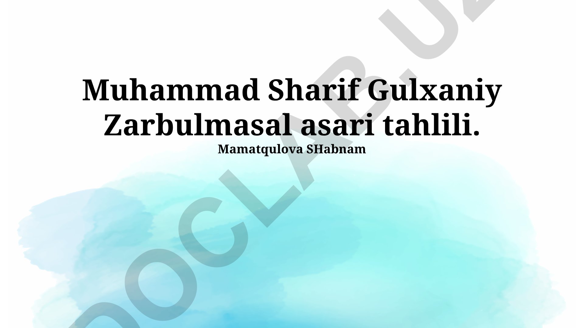 Muhammad Sharif Gulxaniy Zarbulmasal asari tahlili
