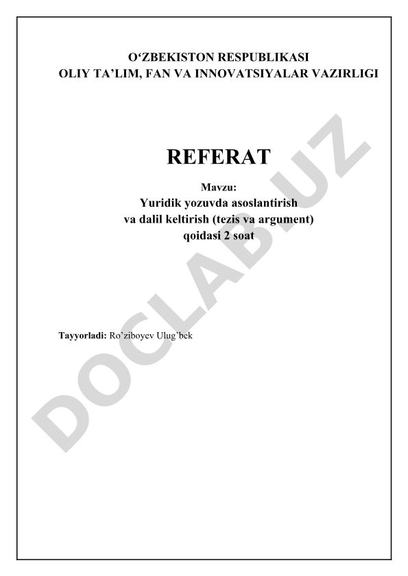 Yuridik yozuvda asoslantirish va dalil keltirish (tezis va argument) qoidasi