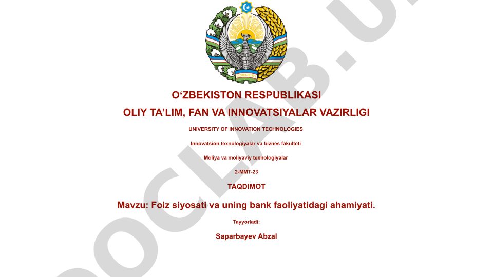 Foiz siyosati va uning bank faoliyatidagi ahamiyati