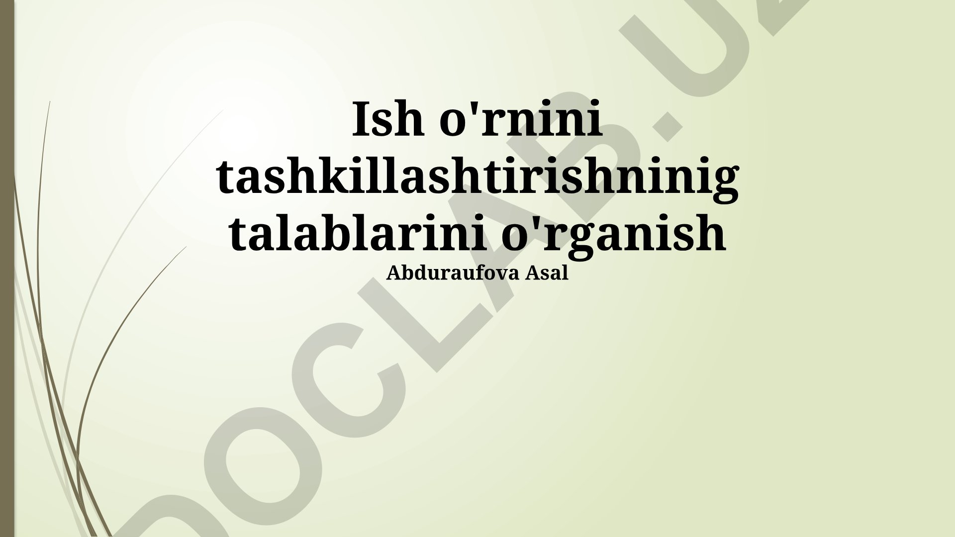 Ish o'rnini tashkillashtirish talablari va monitoring tizimlari