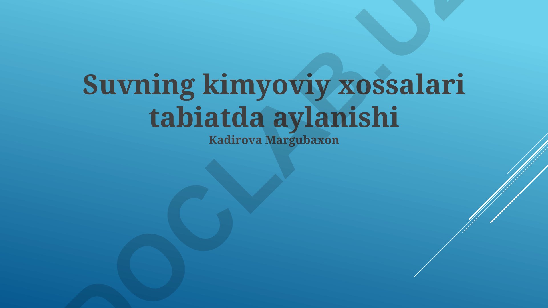 Suvning kimyoviy xossalari va tabiatda aylanishi