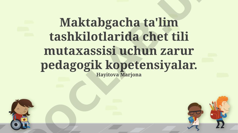 Maktabgacha ta'limda chet tilini o'qitish pedagogik kompetensiyalari