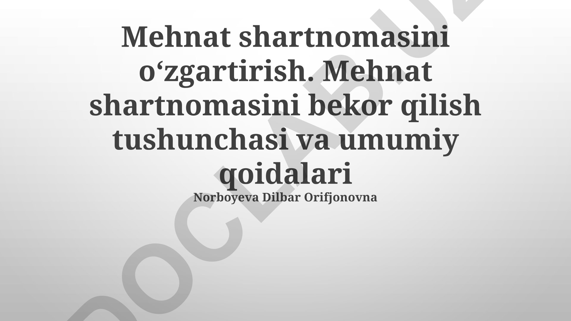 Mehnat shartnomasini o'zgartirish va bekor qilish
