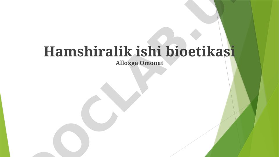 Hamshiralik ishi bioetikasi
