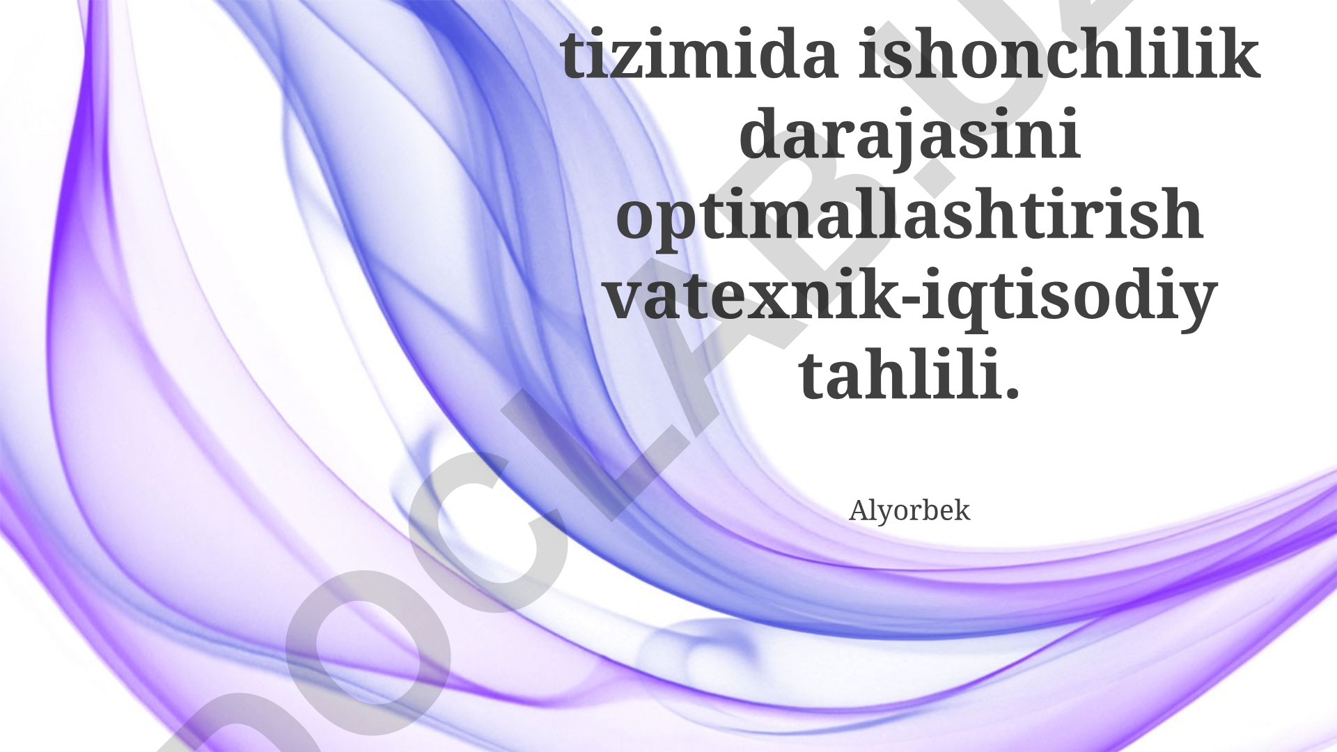 Elektr ta'minoti tizimida ishonchlilik darajasini optimallashtirish va texnik-iqtisodiy tahlili