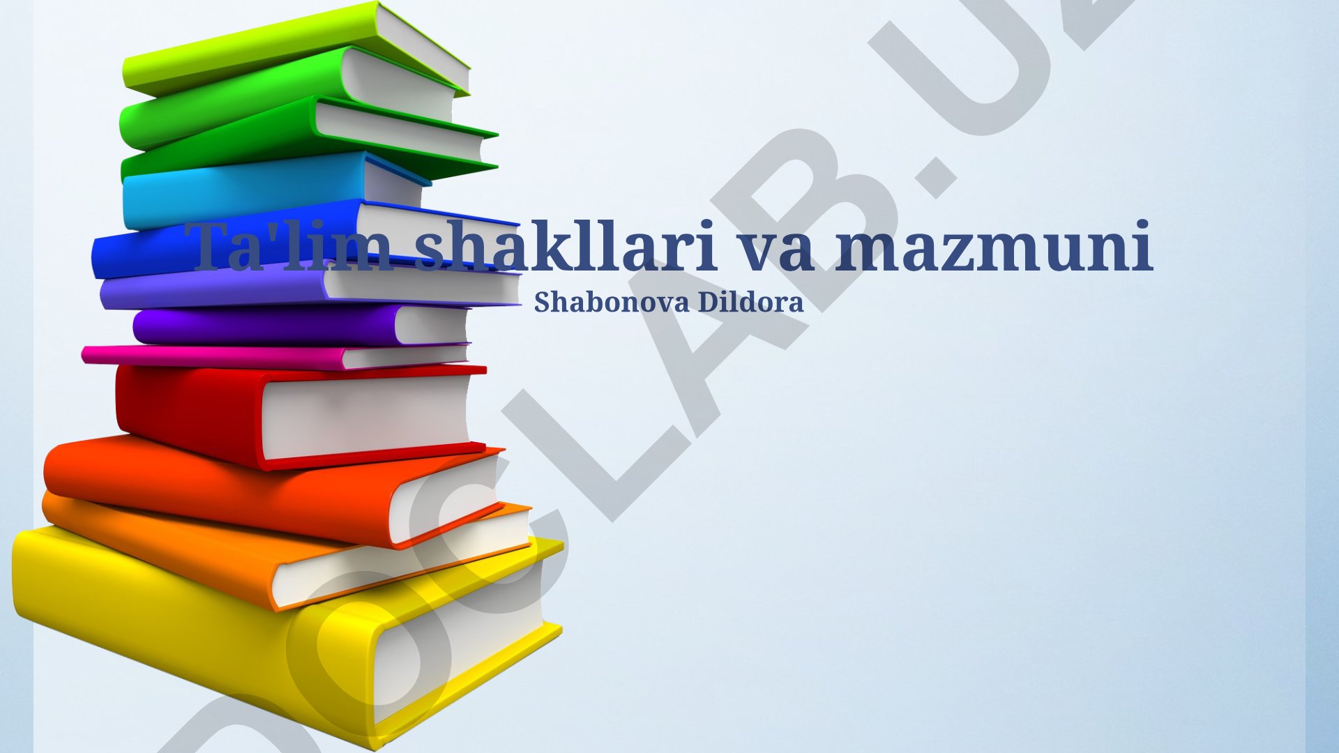 Ta'lim shakllari va mazmuni