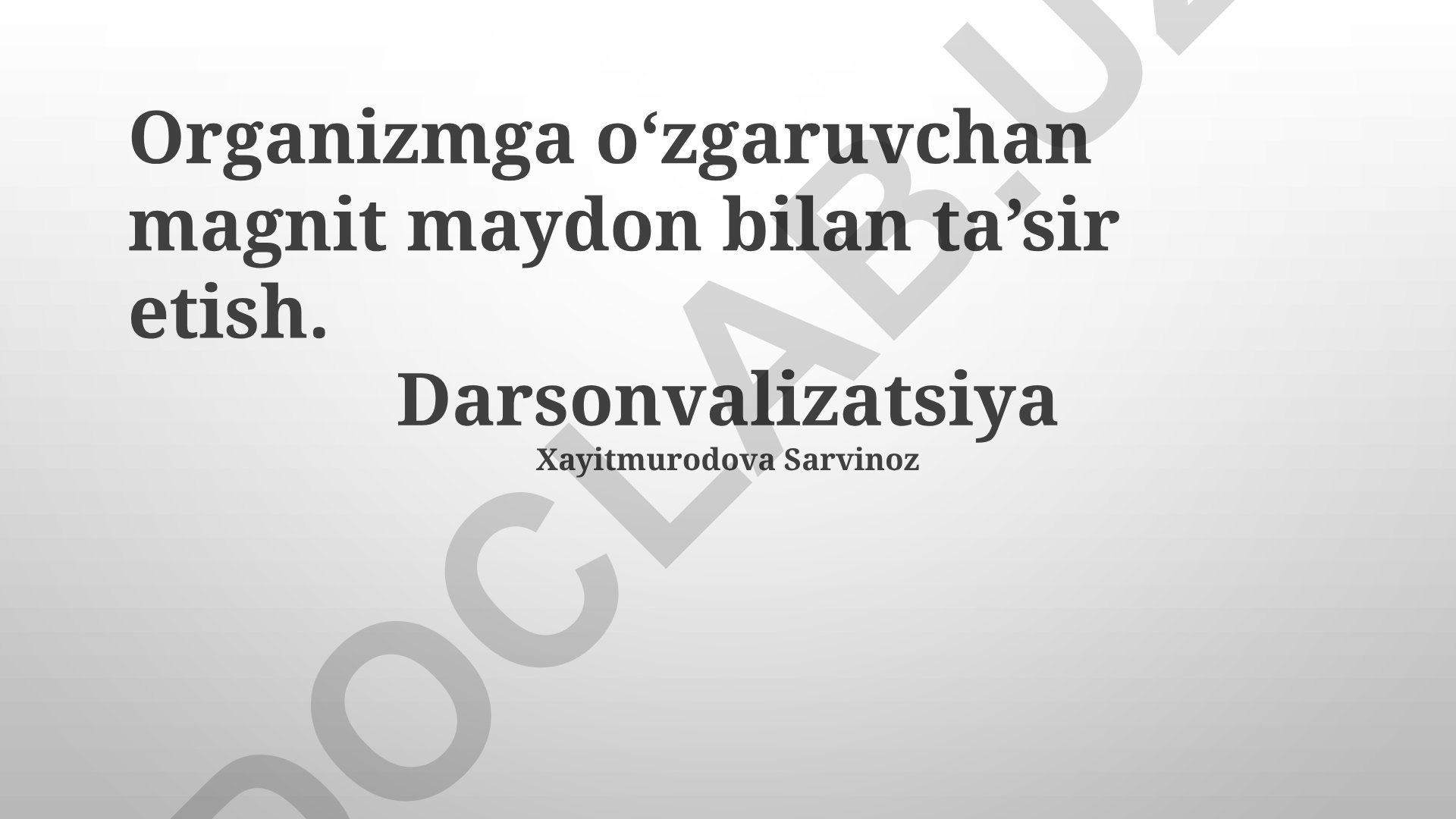 Organizmga o'zgaruvchan magnit maydon bilan ta'sir etish va darsonvalizatsiya