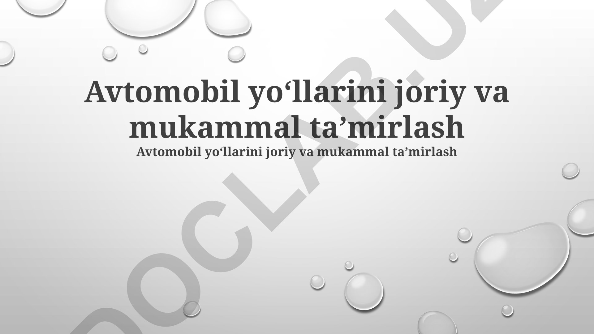 Avtomobil yoʻllarini joriy va mukammal taʼmirlash