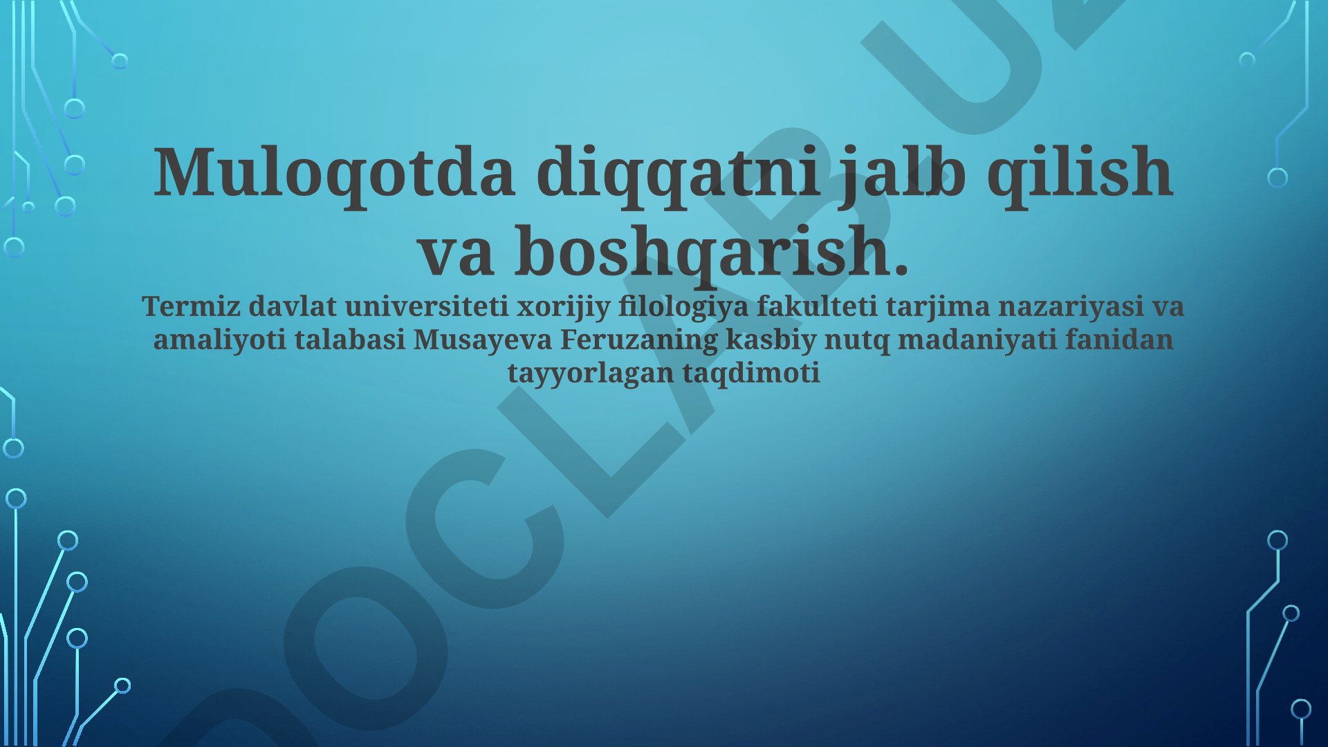 Muloqotda diqqatni jalb qilish va boshqarish