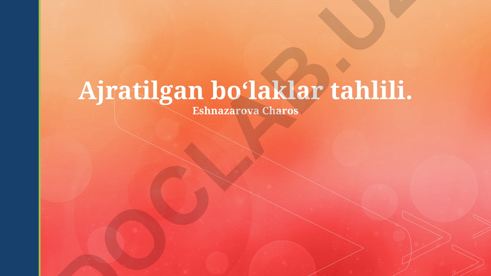 Ajratilgan boʻlaklar tahlili va fragmentlarni oʻrganish