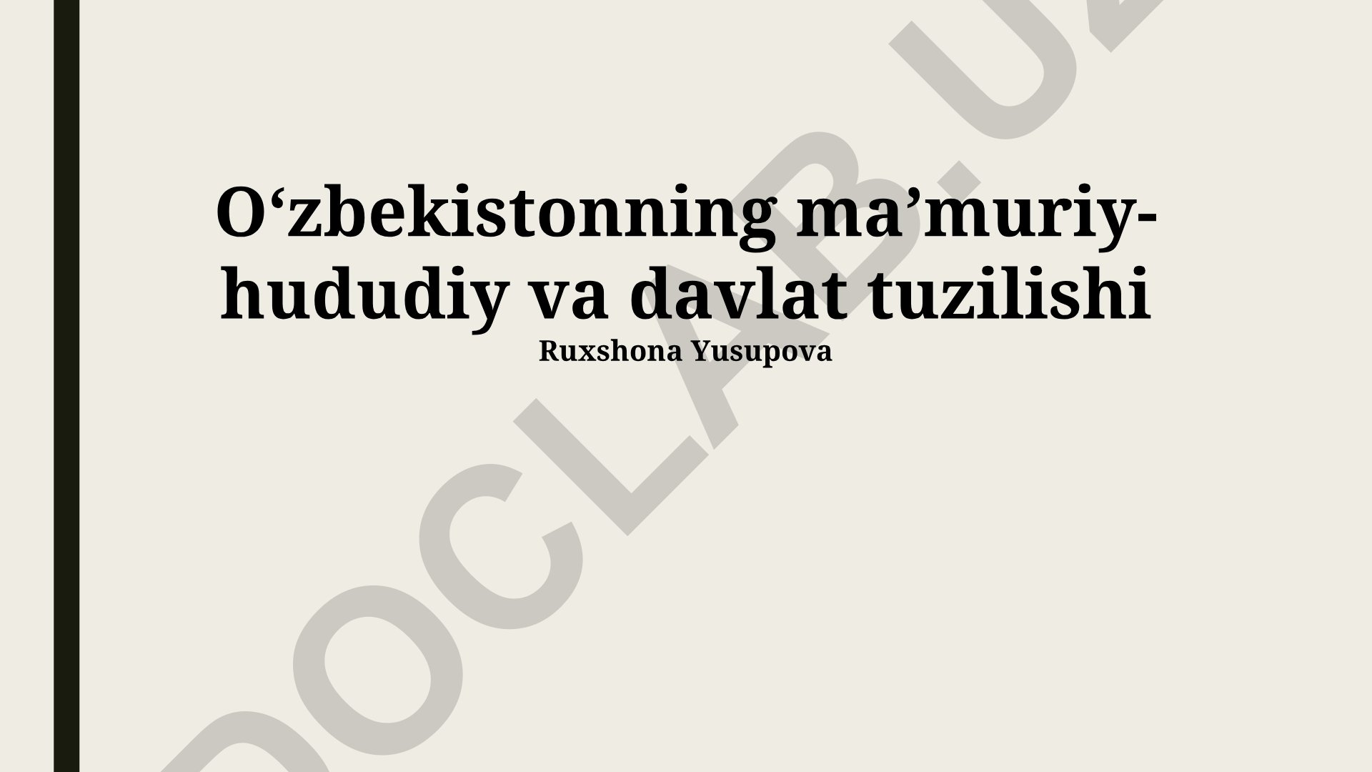 O‘zbekistonning ma’muriy-hududiy va davlat tuzilishi