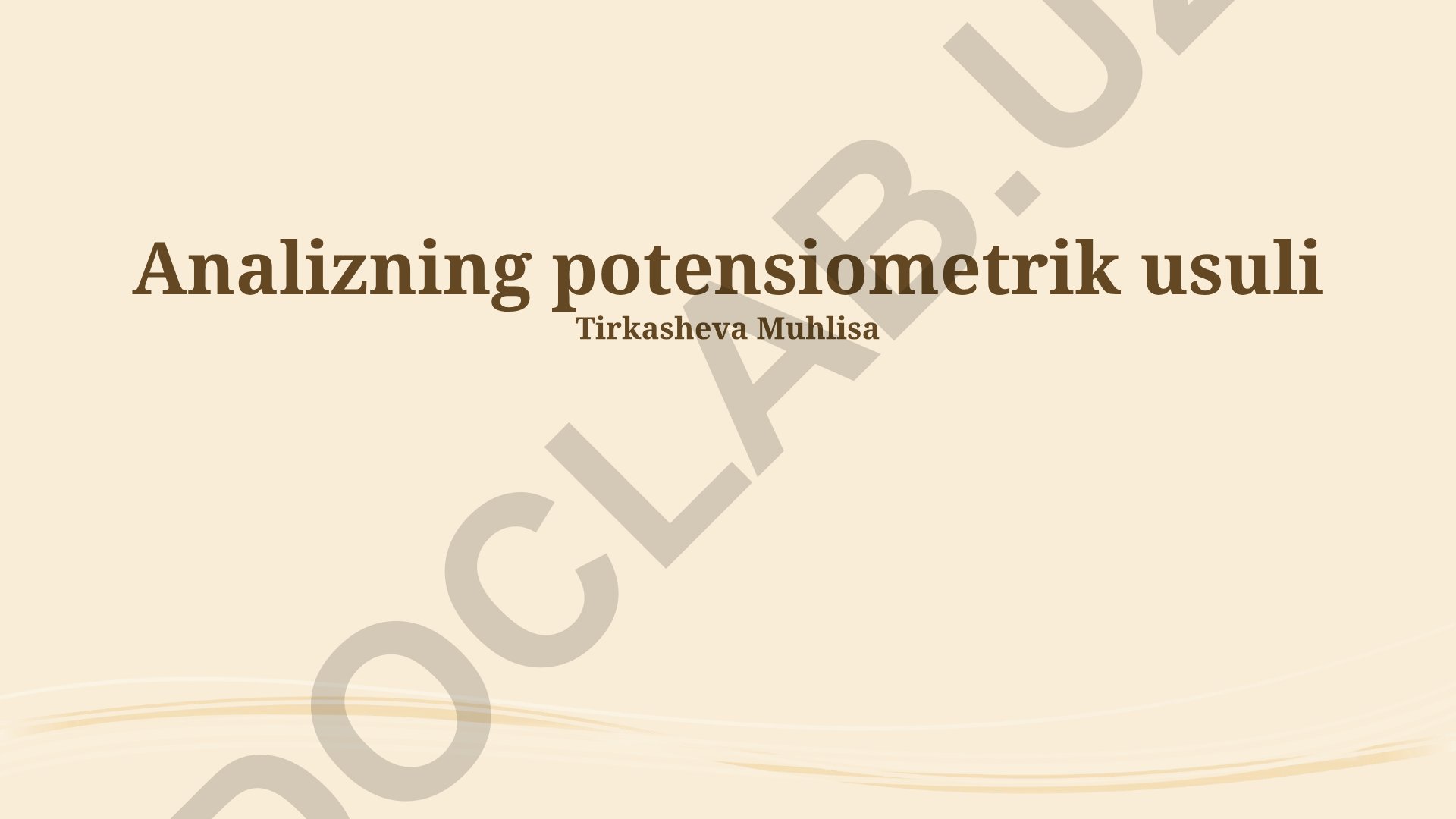 Potentsiometrik analiz usuli va uning qo'llanilishi