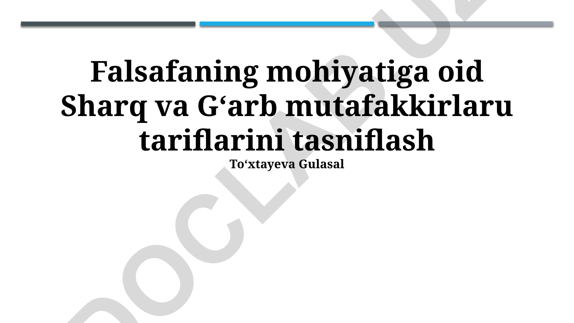 Sharq va G'arb falsafasining mohiyati va o'ziga xos xususiyatlari