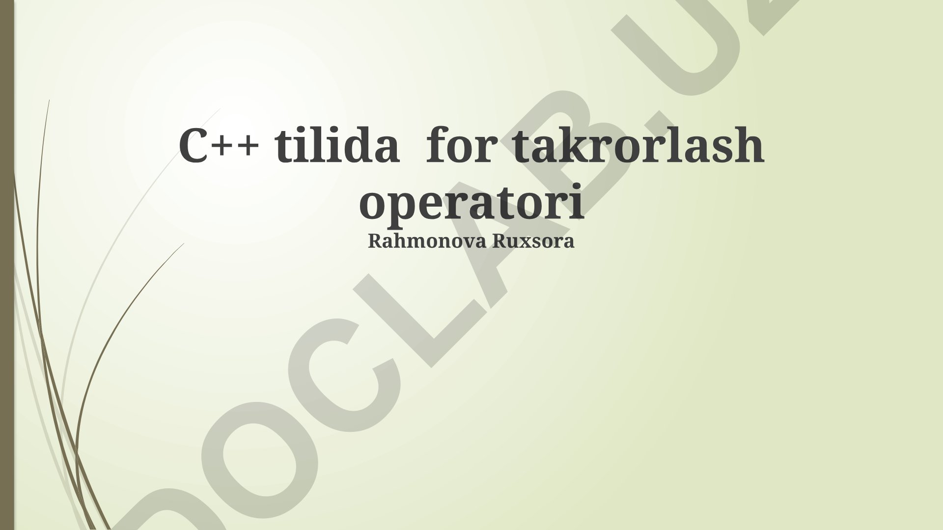C++ tilida for takrorlash operatori