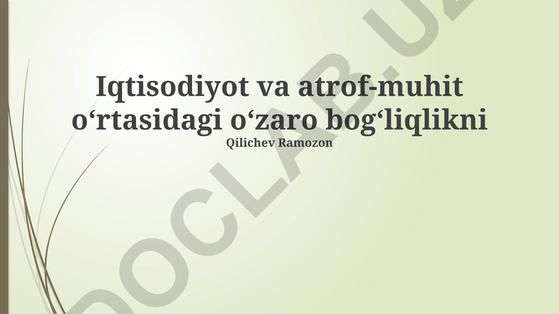 Iqtisodiyot va atrof-muhit o'rtasidagi o'zaro bog'liqlik