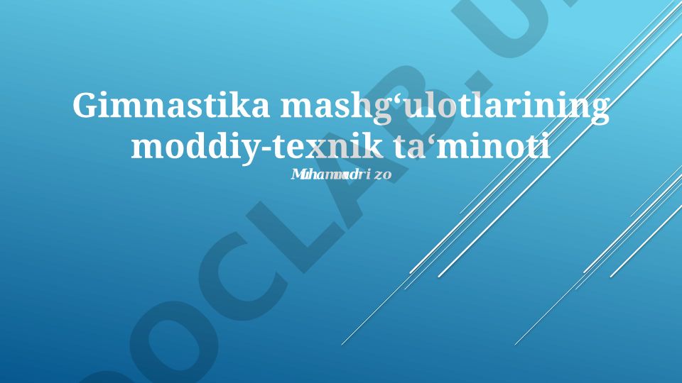 Gimnastika mashg'ulotlarining moddiy-texnik ta'minoti