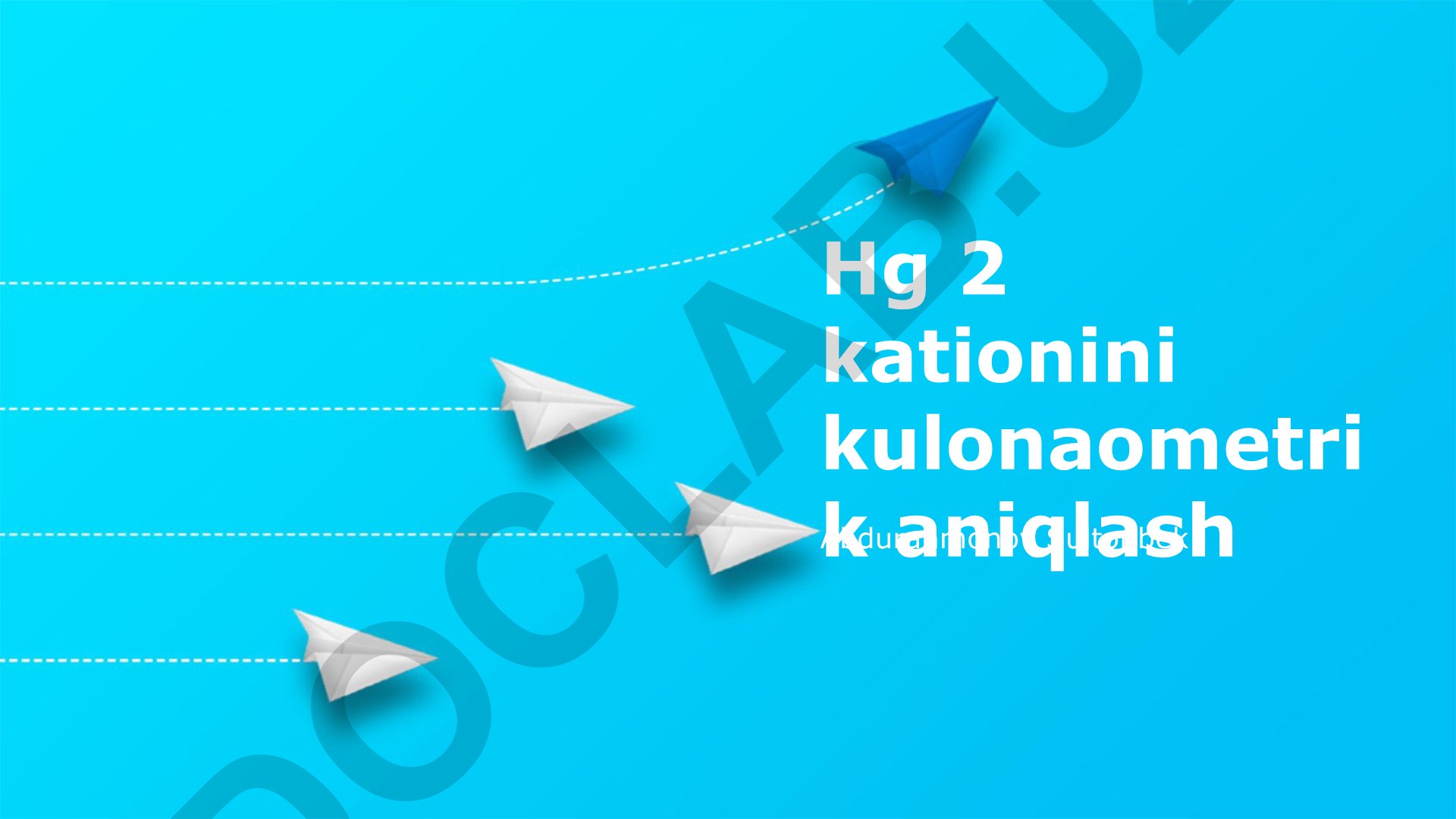 Hg₂²⁺ kationini kulonaometrik aniqlash