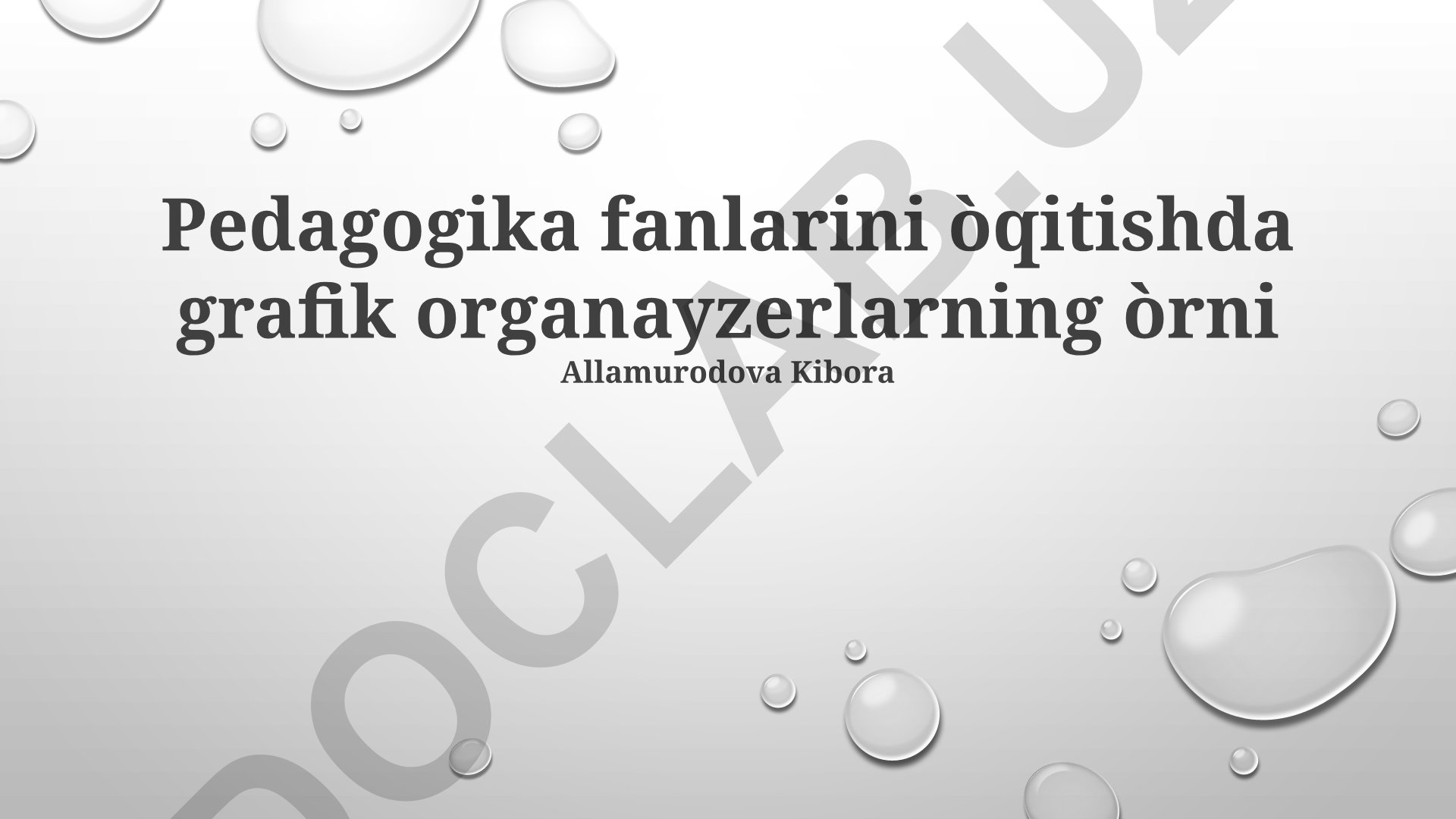 Pedagogika fanlarini o'qitishda grafik organizatorlarning o'rni