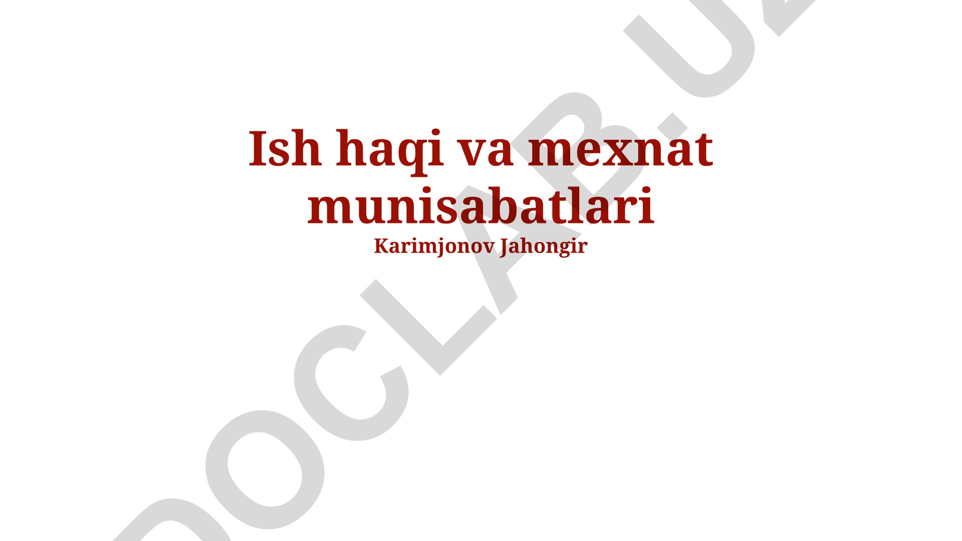 Ish haqi va mehnat munosabatlari