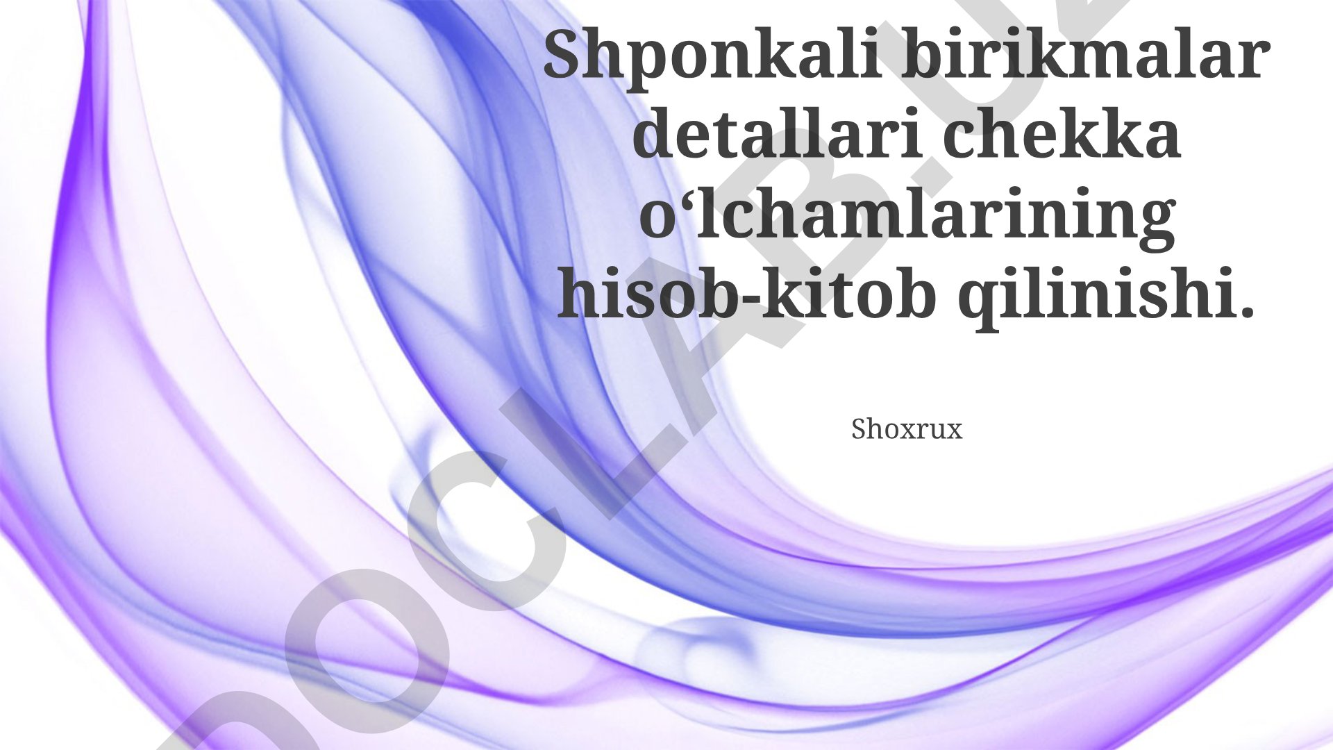 Shponkali birikmalar detallari chekka oʻlchamlarining hisob-kitob qilinishi