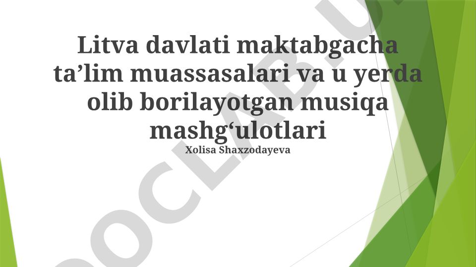 Litva maktabgacha ta'lim muassasalarida musiqa ta'limi