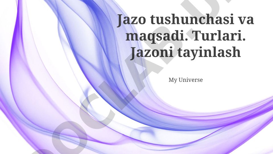 Jazo tushunchasi, maqsadi va turlari