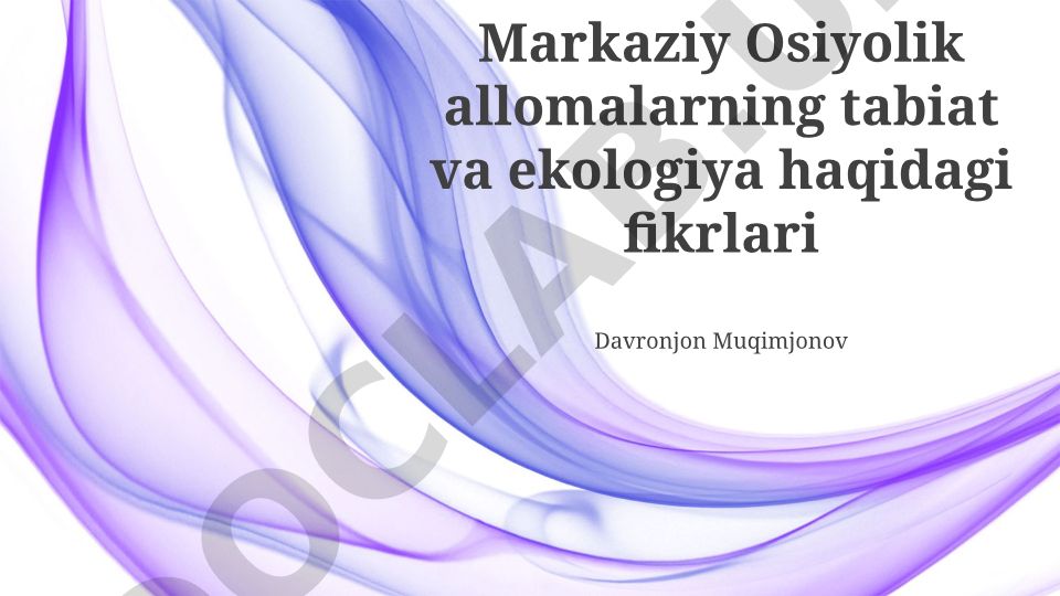 Markaziy Osiyolik allomalarning tabiat va ekologiya haqidagi fikrlari