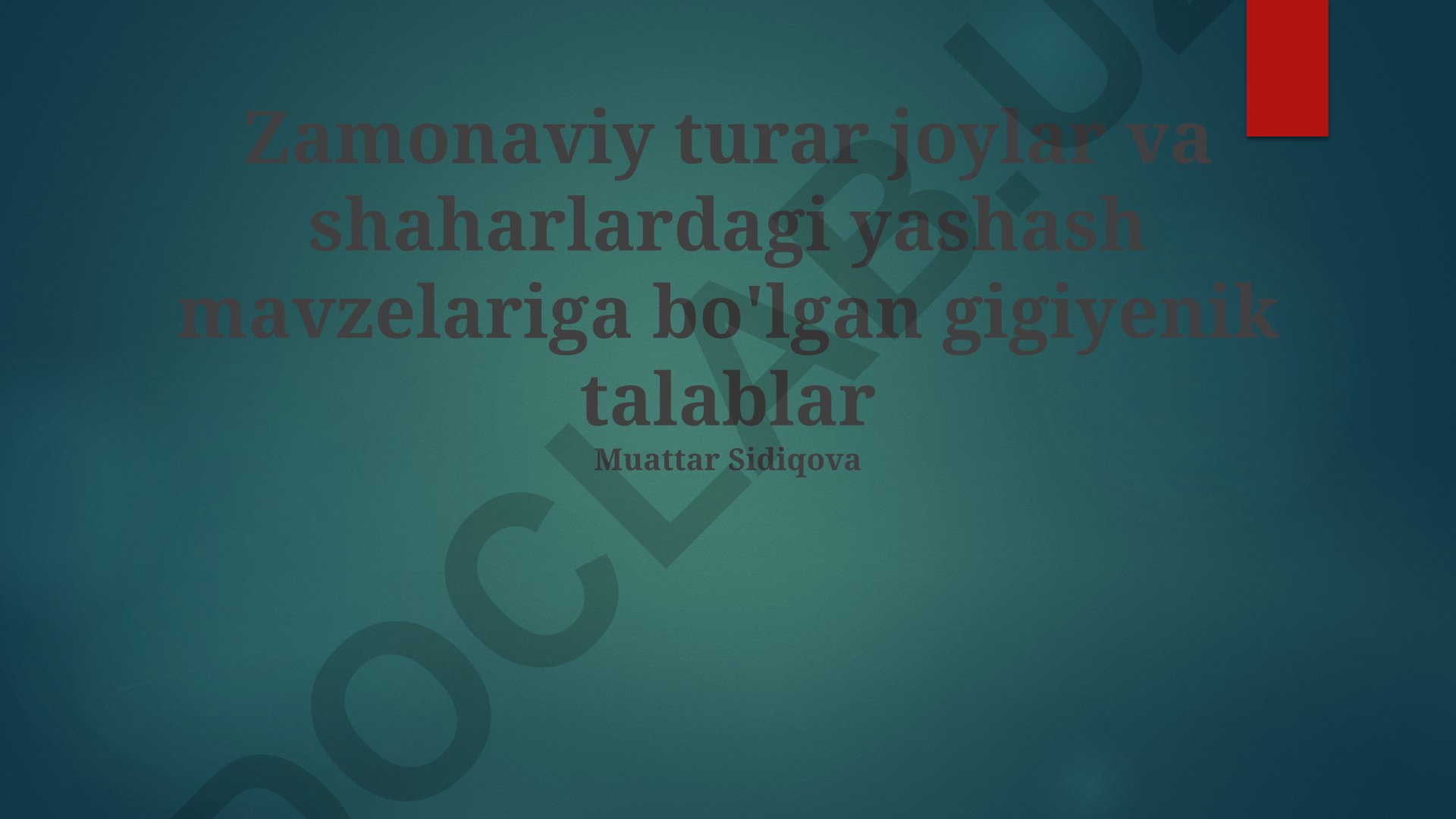Zamonaviy turar joylar va shaharlardagi gigiyenik talablar