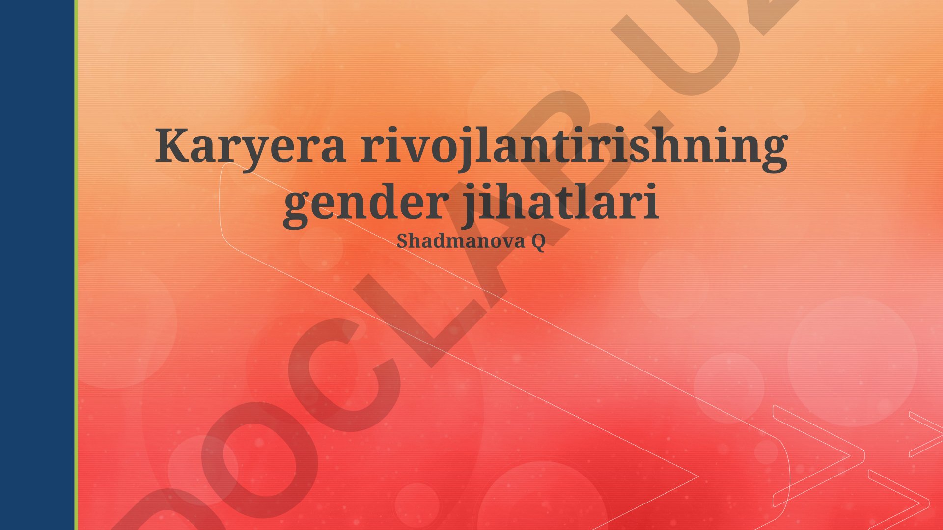 Karyera rivojlantirishning gender jihatlari