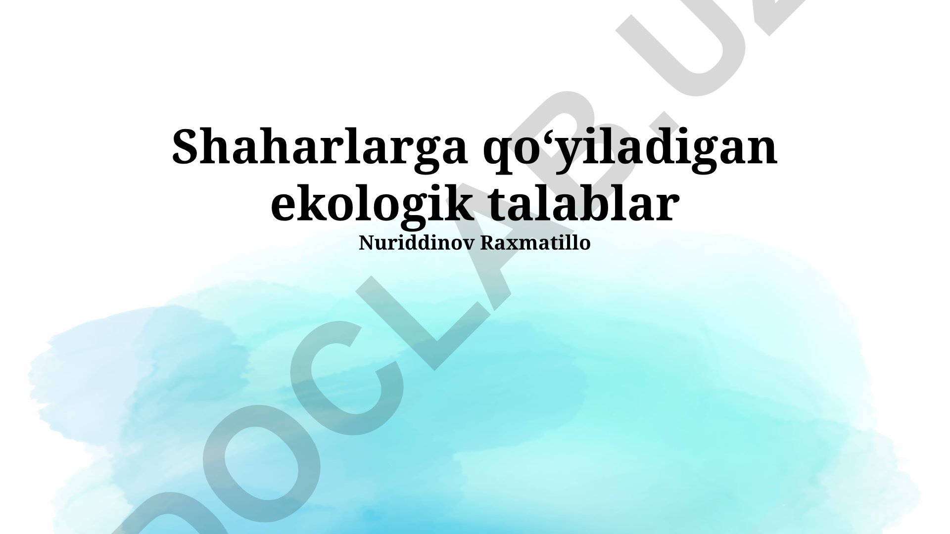 Shaharlarga qoʻyiladigan ekologik talablar