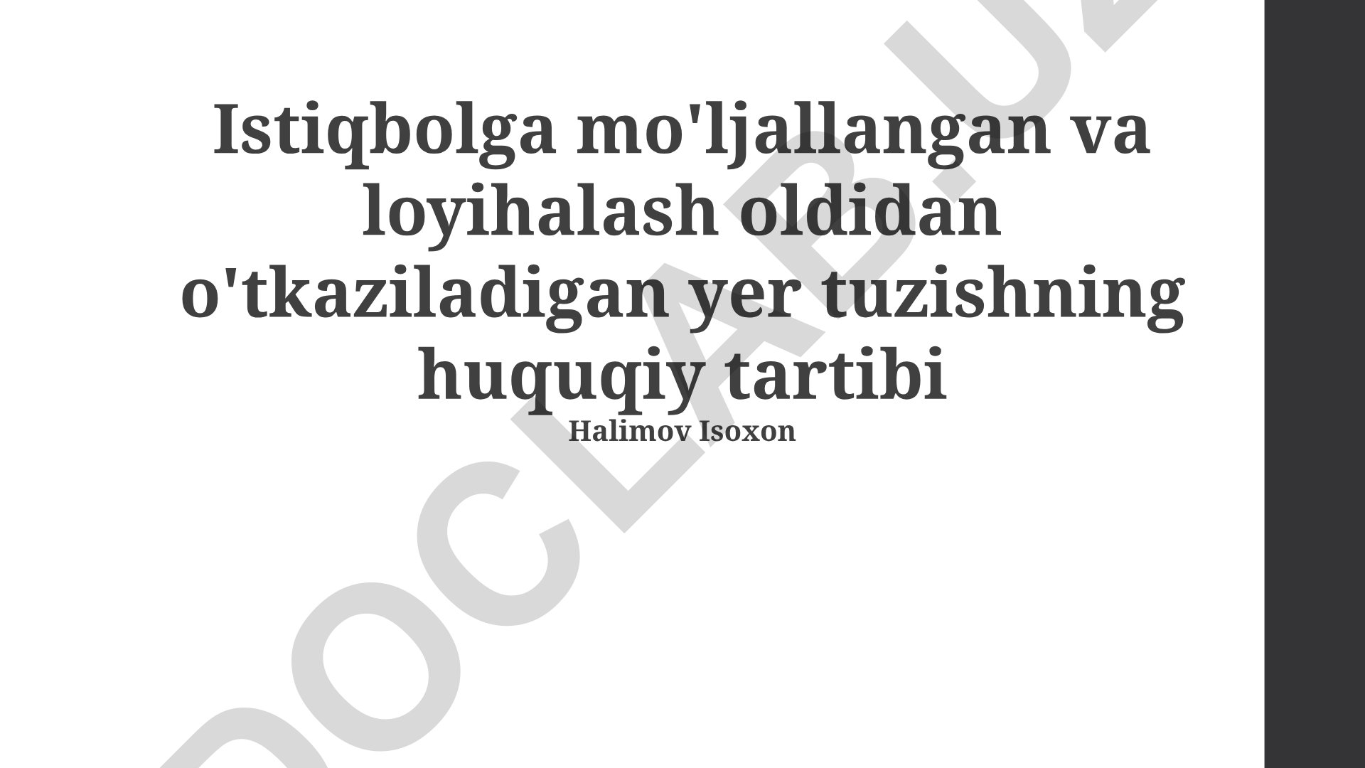 Loyiha loyihalashdan oldin amalga oshiriladigan yer geodeziyasi huquqiy tartibi