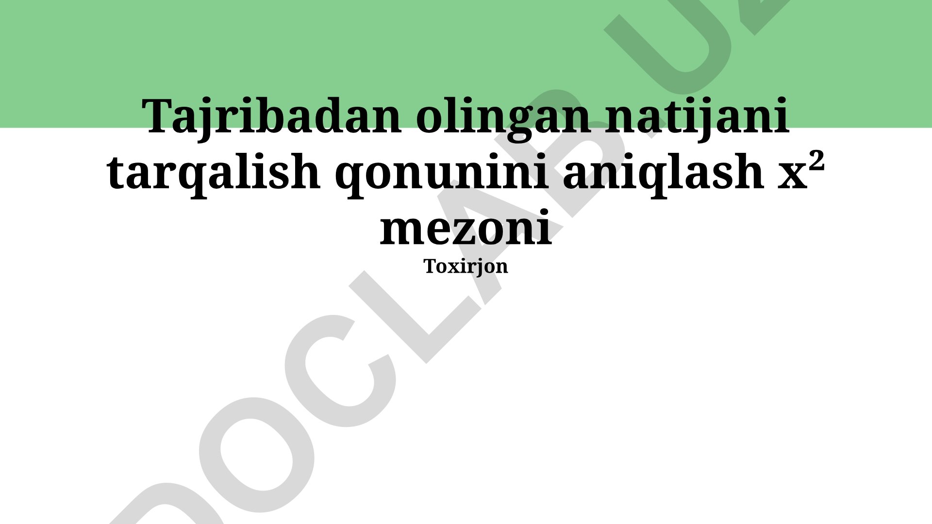 Chi-kvadrat testi va taqsimot qonunini aniqlash