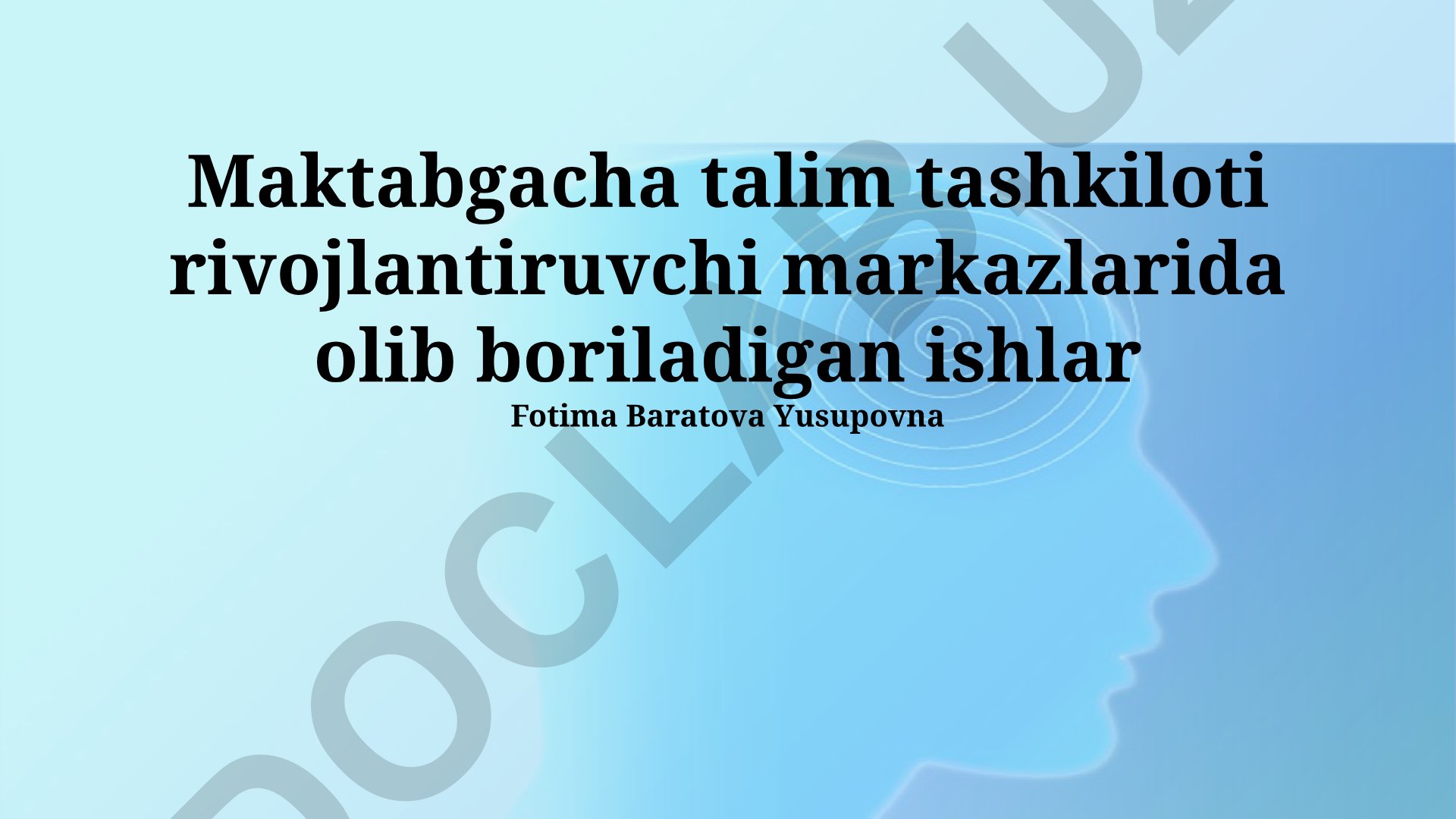 Maktabgacha ta'lim tashkilotlarini rivojlantirish markazlarida olib boriladigan ishlar