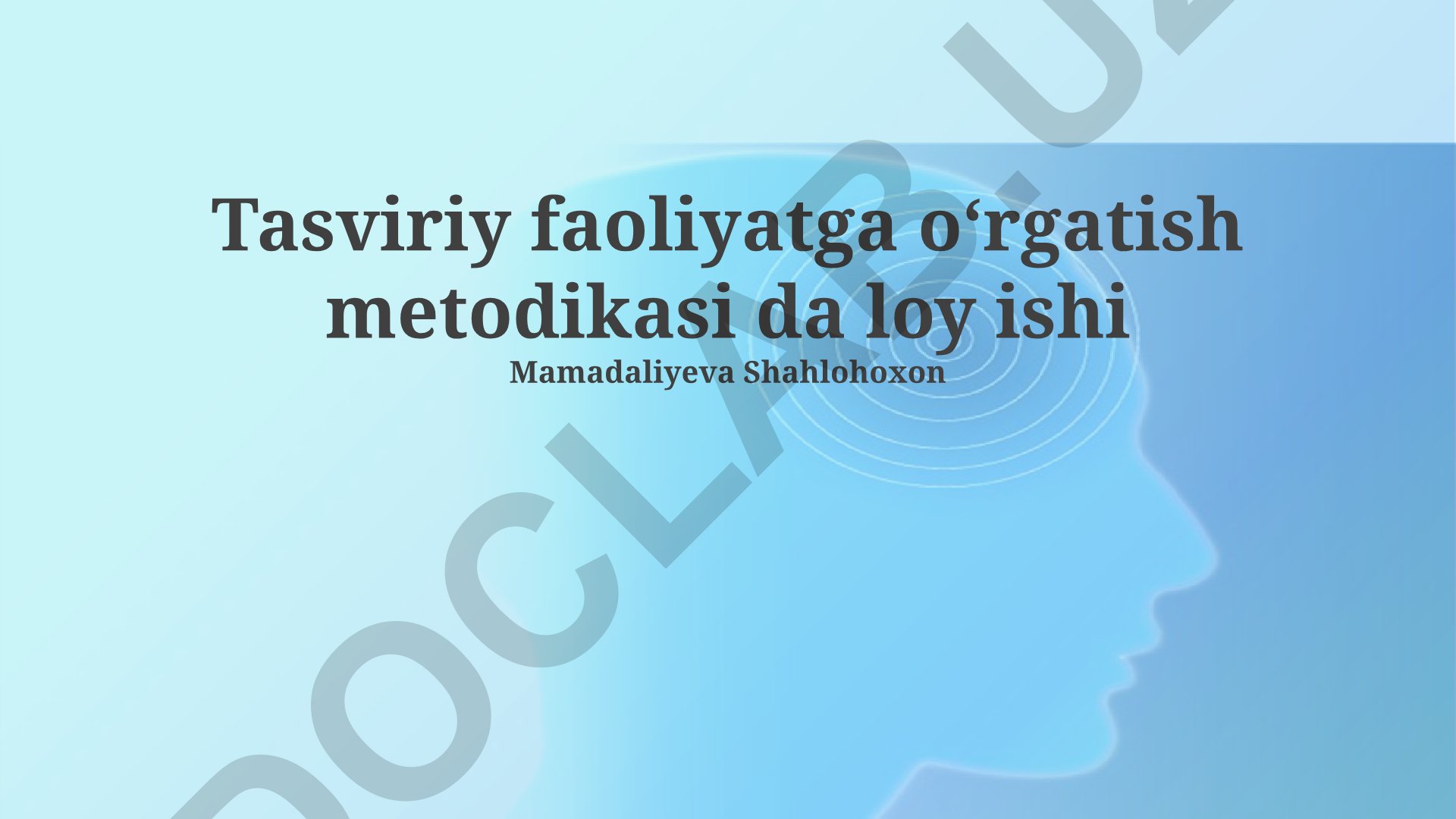 Tasviriy faoliyatga oʻrgatish metodikasi da loy ishi