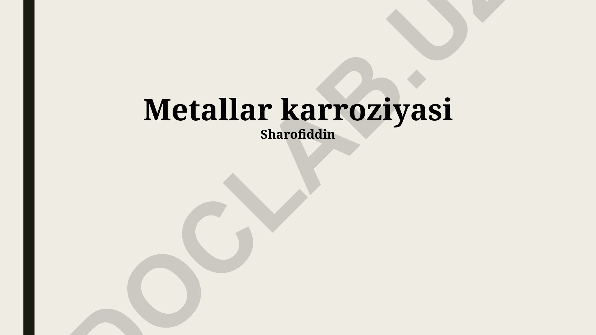 Metallarning korroziyasi turlari, iqtisodiy ta'siri va himoya usullari