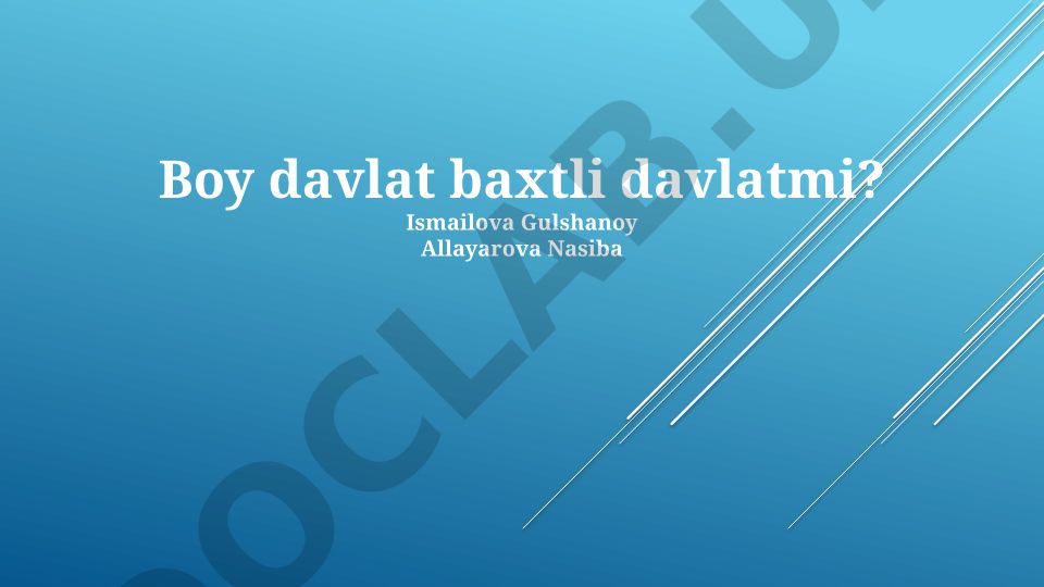 Boy davlat baxtli davlatmi?