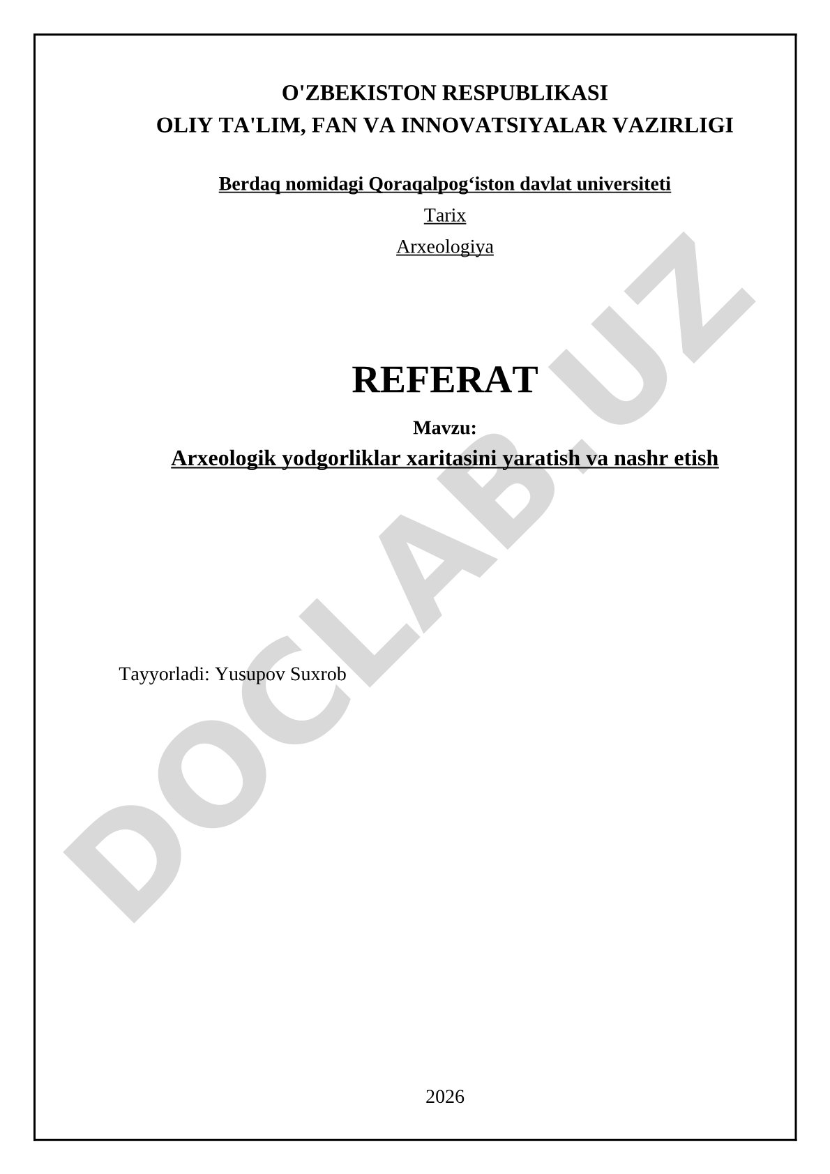 Arxeologik yodgorliklar xaritasini yaratish va nashr etish
